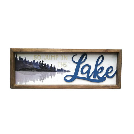 Go Jump In The Lake Sign