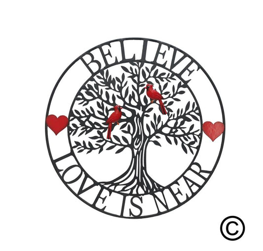 Decor - Tree of Life - "Believe Love is Near"