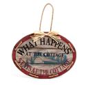 Decor - "What Happens at the Cottage" Sign
